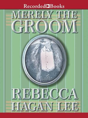 cover image of Merely the Groom
